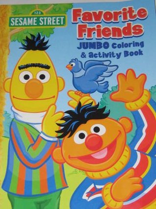 Sesame Street Jumbo Coloring & Activity Book ~ Favorite Friends by ...