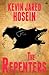 The Repenters by Kevin Jared Hosein