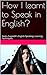 How I learnt to Speak in English?: Neetu Sugandh's English Speaking: Learning Techniques