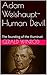 Adam Weishaupt-Human Devil: The founding of the Illuminati