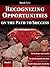 Self Improvement: Personal Growth: Recognizing Opportunities on the Path to Success: Personal Development: Get Life Skills to Success in Life & Success ... Through Life & Self Help Books Book 1)