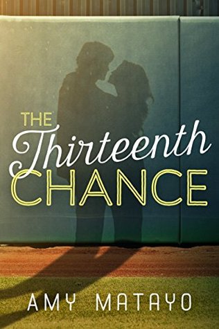 The Thirteenth Chance (Kindle Edition)