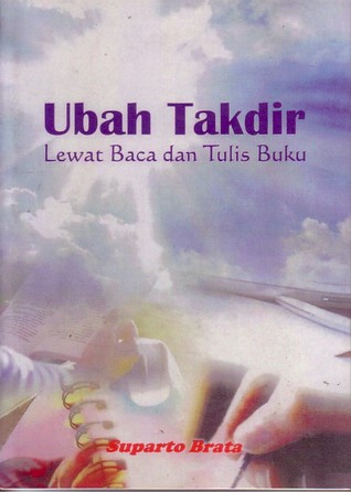 Ubah Takdir Lewat Baca dan Tulis Buku