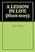 A LESSON IN LIFE by Jeff Chitty