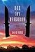 Rob Thy Neighbor: A Charlie Henry Mystery (The Charlie Henry Mysteries Book 3)