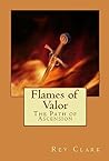 Flames of Valor (The Path of Ascension #1)