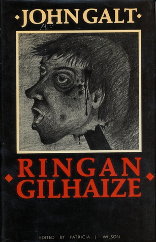 Ringan Gilhaize: or The Covenanters