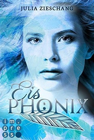Eisphönix (Die Phönix-Saga #2)