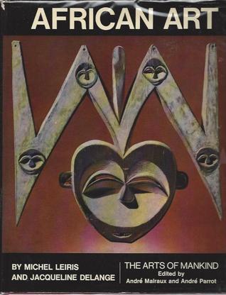 African Art (The Arts of Mankind)