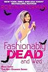 Fashionably Dead ...