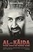 Al- Kāida. Patiess stāsts par radikālo islāmu.