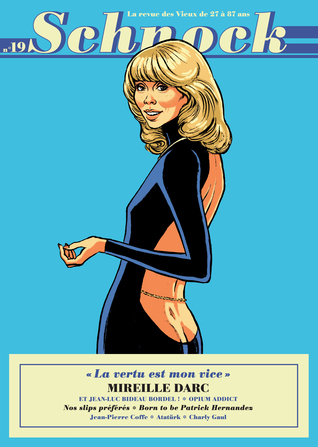 Schnock, N° 19 : Mireille Darc : La vertue est mon vice (Schnock, #19)