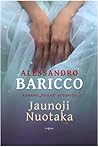 Jaunoji Nuotaka by Alessandro Baricco