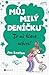 Můj milý deníčku – To mi hlava nebere! (Můj milý deníčku, #7)