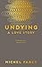 Undying: A Love Story