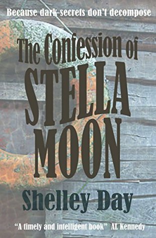 The Confession of Stella Moon (Kindle Edition)