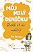 Můj milý deníčku - Radši už nic nedělej! (Můj milý deníčku, #4)