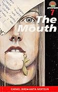 The Mouth