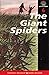 The Giant Spiders (After Da...