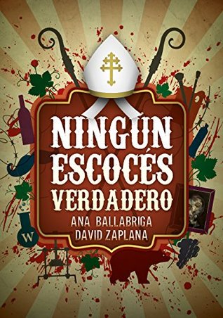 Portada de Ningún Escocés Verdadero, de Ana Ballabriga