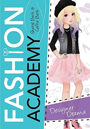 Designer Drama (Fashion Academy #3)
