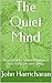 The Quiet Mind: Incorporati...