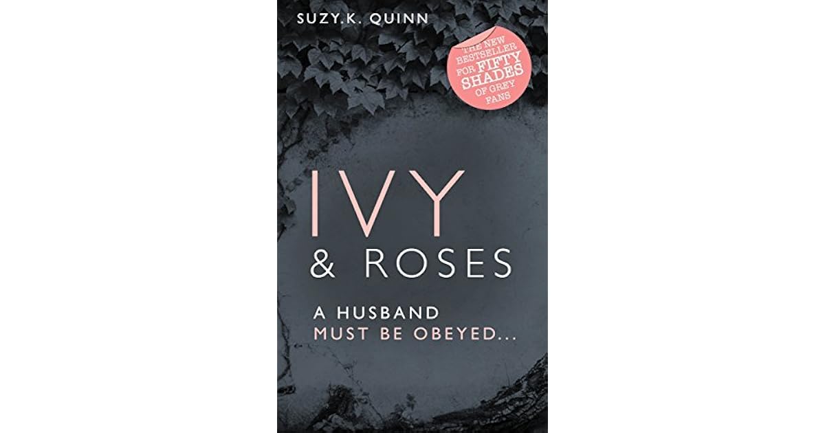 Ivy and Roses (Devoted, 5) by Suzy K. Quinn