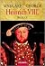 Heinrich VIII. -  Mein Leben. Mit Anmerkungen des Hofnarren Will Somers
