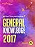 General Knowledge 2017  by Competitive Pen Editorial B...