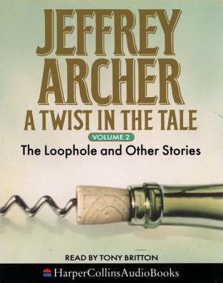 A Twist in the Tale: The Loophole & Other Stories Vol. 2