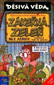 Zákeřná zeleň (Děsivá věda)