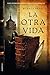 La otra vida
