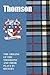 Thomson (Scottish Clan Mini-Book): The origins of the Thomsons and their place in history (Scottish Clan Mini-Books Book 1)