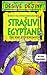 Strašliví Egypťané
