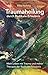 Traumaheilung durch Radikale Erlaubnis: Mein Leben mit Trauma und meine Therapie der Radikalen Erlaubnis (Radikale Erlaubnis Projekt Band 2) (German Edition)