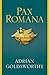Pax Romana: War, Peace and Conquest in the Roman World