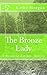The Bronze Lady (Woodford A...