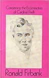 Concerning the Eccentricities of Cardinal Pirelli by Ronald Firbank