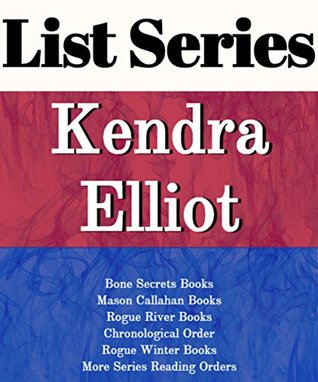 List Series: Kendra Elliot: Series Reading Order: Bone Secrets Books ...