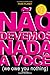 Não Devemos Nada A Você by Daniel Sinker