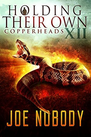 Holding Their Own XII: Copperheads (Kindle Edition)