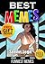 Memes: Best Memes, XL Collection (Ultimate Funny Memes Book 11)(Memes, Memes XL, Memes For Kids, Cat Memes, Funny fails, Photoshop fails, Texting fails, Ultimate memes) (Free Memes 21)