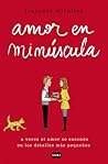Amor en minúscula by Francesc Miralles