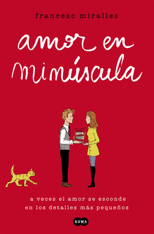 Portada de Amor en minúscula, de Francesc Miralles