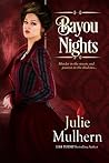 Bayou Nights by Julie Mulhern