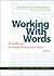 Working with Words: A Handbook for Media Writers and Editors