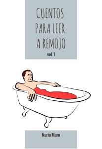 Cuentos para leer a remojo vol. 1