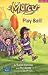 Play Ball! (Marcy Series On...