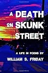 A Death on Skunk Street