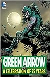 Green Arrow: A Ce...